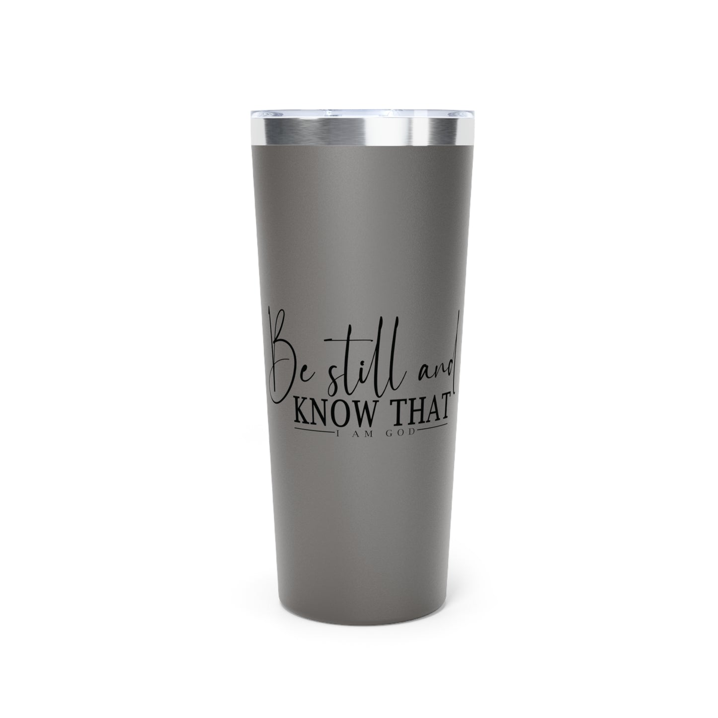 Be Still Copper Vacuum Insulated Tumbler, 22oz