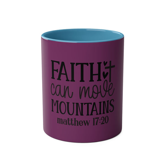 Faith Can Two-Tone Coffee Mugs, 11oz