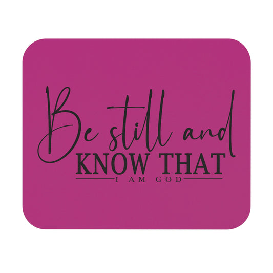 Be Still Mouse Pad (Rectangle)- Pink