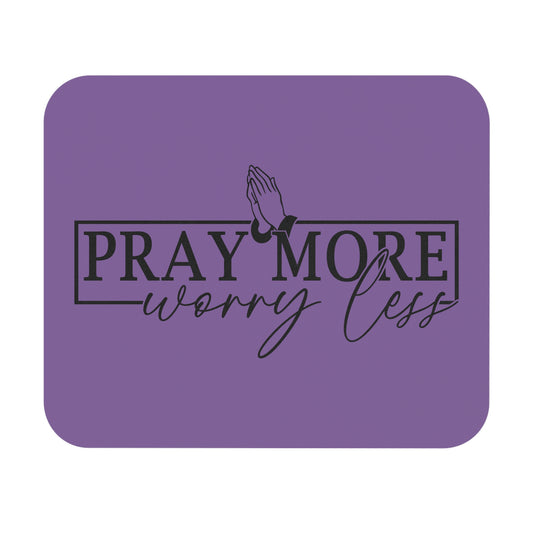 Pray More Worry Less Mouse Pad (Rectangle)- Purple
