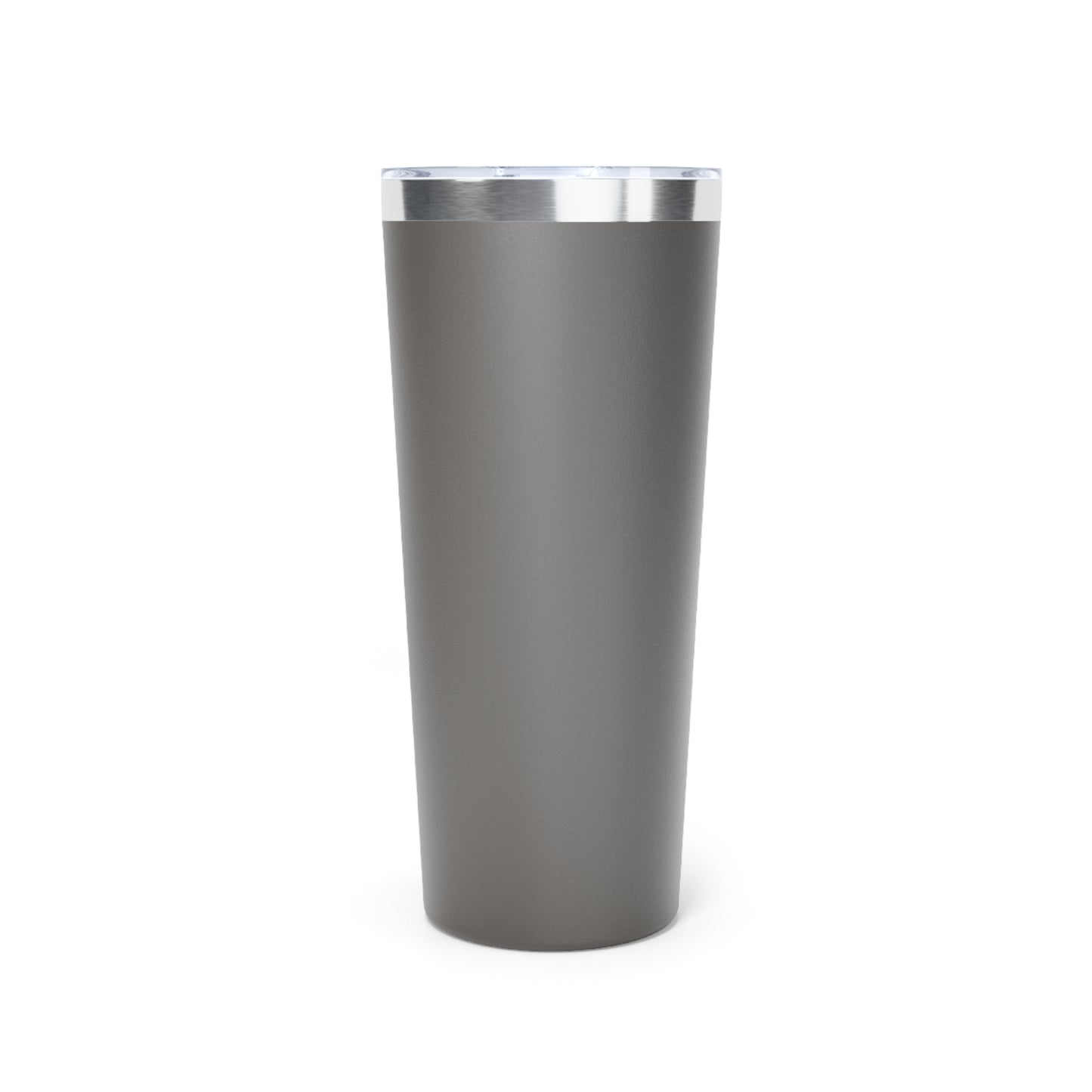 All I Need Today Copper Vacuum Insulated Tumbler, 22oz